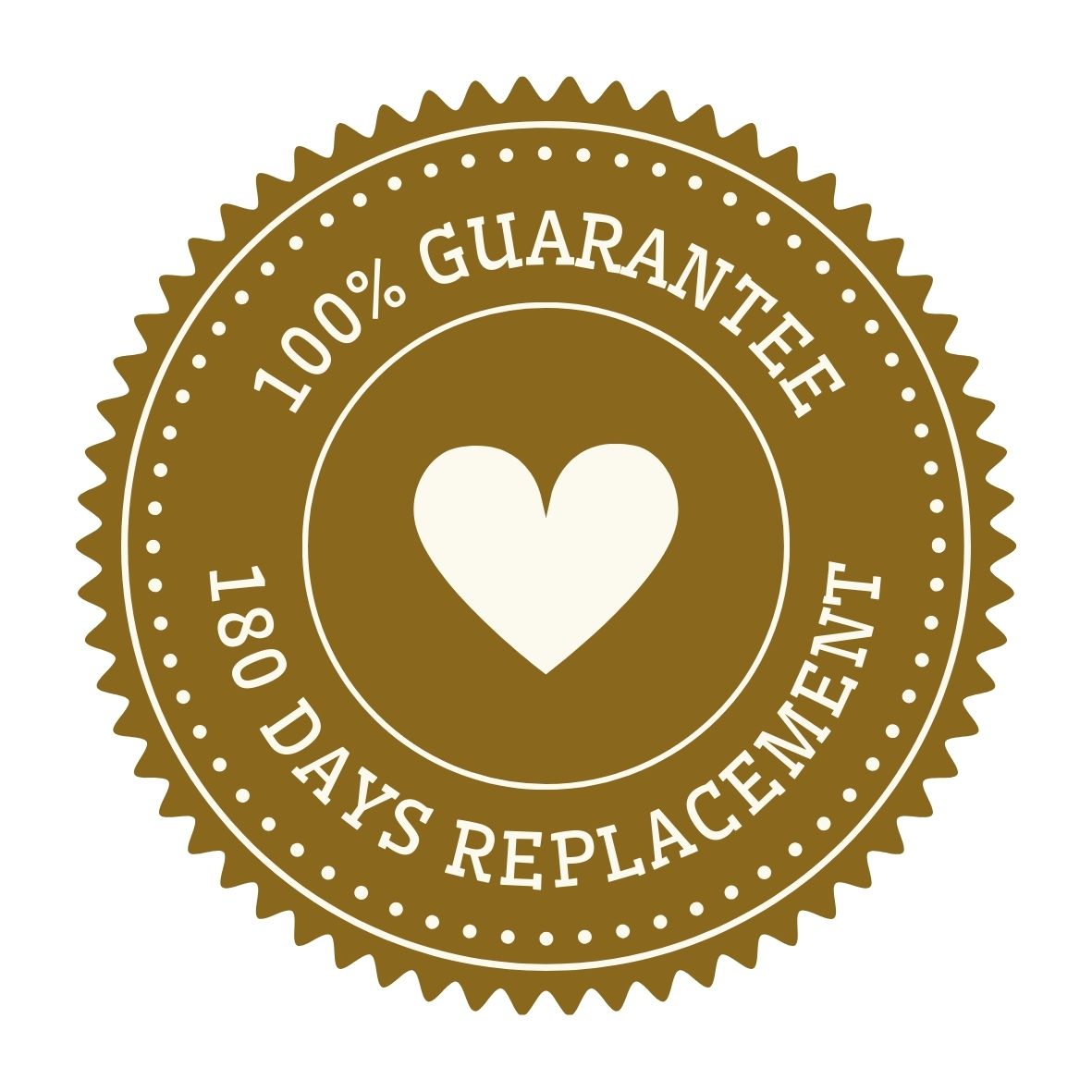 Gold seal with a heart symbol and text '100% Guarantee, 180 Days Replacement' on a white background