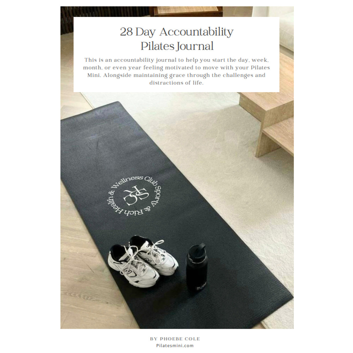 Black Pilates mat with white sneakers and black bottle on a light wooden floor, with text overlay about an accountability Pilates Mini Journal